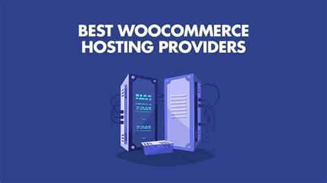 WooCommerce Hosting Providers