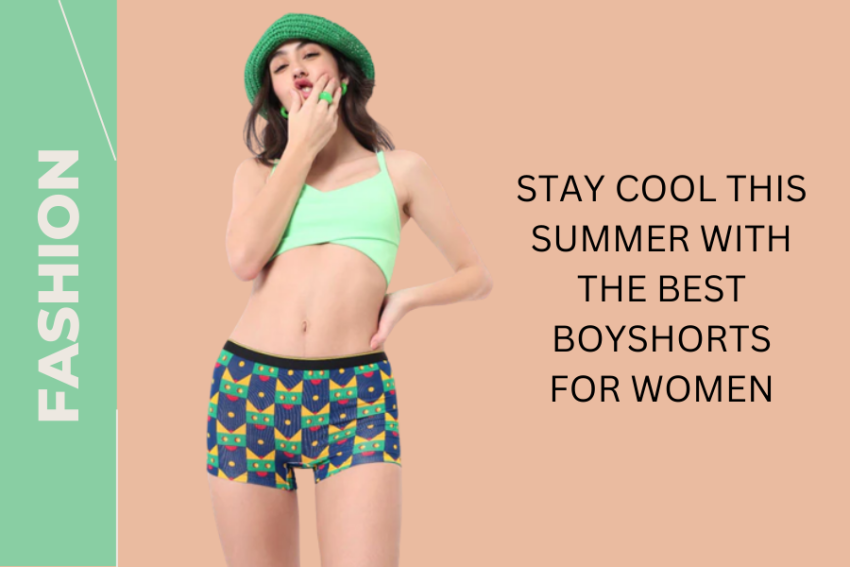 Stay Cool this Summer with the Best Boyshorts for Women